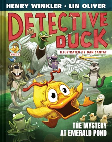 Detective Duck: The Mystery at Emerald Pond (Detective Duck #3)