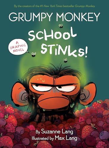 Grumpy Monkey School Stinks!: A Graphic Novel (Grumpy Monkey Graphic Novels)