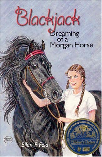 Blackjack: Dreaming of a Morgan Horse (Morgan Horse Series)