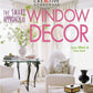 Smart Approach to Window Decor