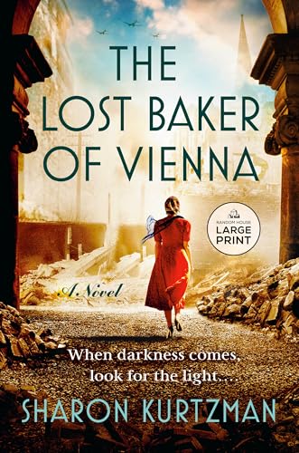 The Lost Baker of Vienna: A Novel