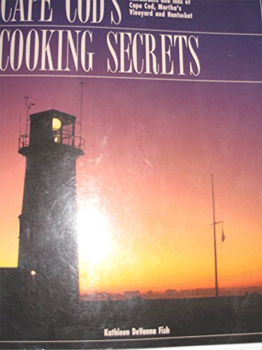 Cape Cod's Cooking Secrets (Books of the 'Secrets' Series)