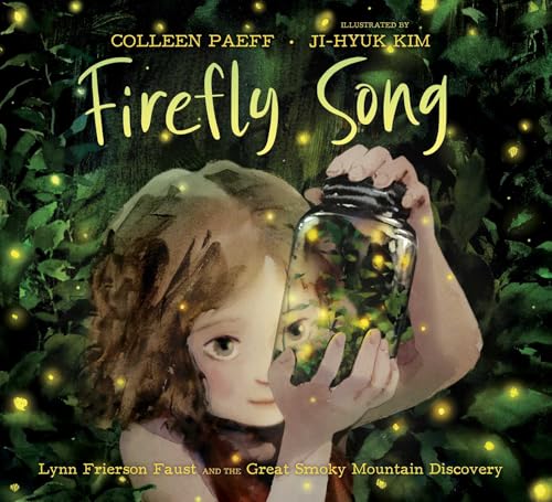 Firefly Song: Lynn Frierson Faust and the Great Smoky Mountain Discovery