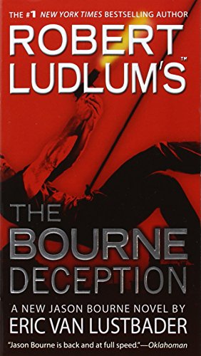 Robert Ludlum's The Bourne Deception (Jason Bourne series)