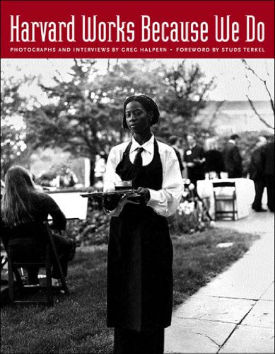 Harvard Works Because We Do