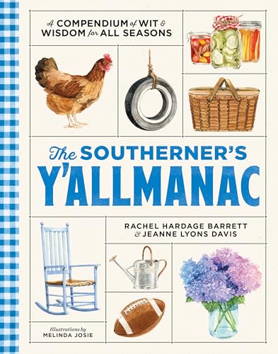 The Southerner's Y'allmanac: A Compendium of Wit & Wisdom for All Seasons