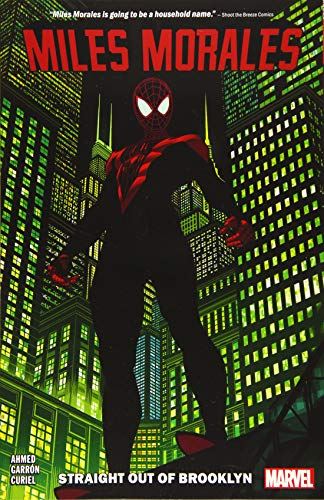 Miles Morales: Spider-Man Vol. 1: Straight Out of Brooklyn