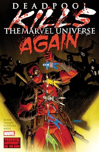 Deadpool Kills The Marvel Universe Again [New Printing]