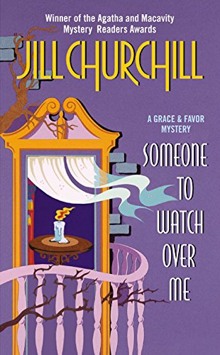 Someone to Watch Over Me (Grace & Favor Mysteries, No. 3)