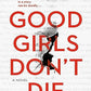 Good Girls Don't Die