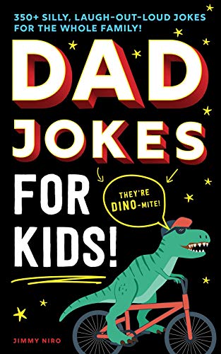 Dad Jokes for Kids: A Silly, Laugh-Out-Loud Joke Book for Family Game Night with 250+ Clean Jokes (white elephant gag gifts for kids, funny stocking stuffers)