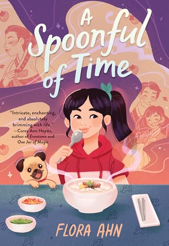 A Spoonful of Time: A Novel