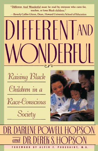 Different and Wonderful: Raising Black Children in a Race-Conscious Society