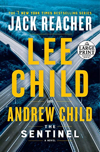 The Sentinel: A Jack Reacher Novel