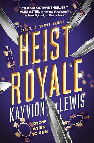 Heist Royale: Thieves' Gambit, Book 2 (Thieves Gambit, 2)
