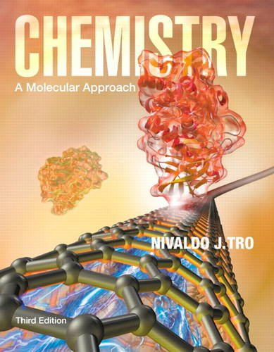 Chemistry: A Molecular Approach (3rd Edition)