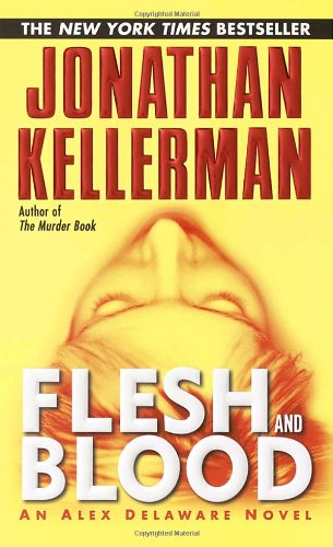 Flesh and Blood (Alex Delaware)