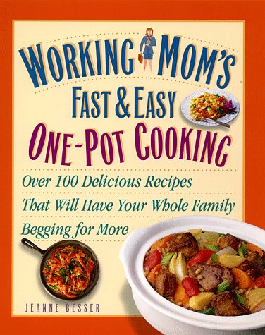 Working Mom's Guide to One-Pot Cooking