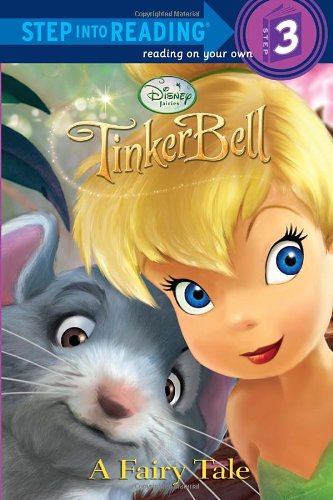 A Fairy Tale (Disney Fairies, Step Into Reading)