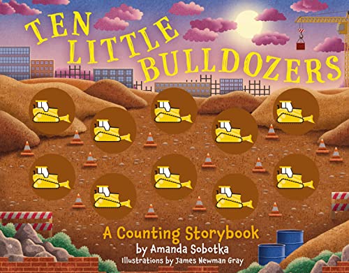 Ten Little Bulldozers: A Counting Storybook (Magical Counting Storybooks)