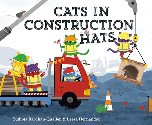 Cats in Construction Hats (Cats in Hats)