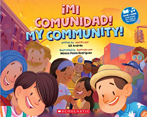 ¡Mi comunidad! • My Community! (Spanish and English Edition)