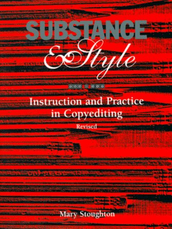 Substance & Style: Instruction and Practice in Copyediting