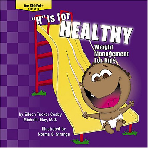 'H' is for Healthy: Weight Management for Kids (Spanish and English Edition)