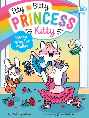 Make Way for Ballet (Itty Bitty Princess Kitty)
