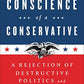 Conscience of a Conservative: A Rejection of Destructive Politics and a Return to Principle
