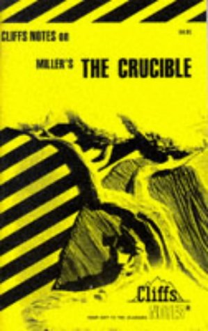 The Crucible (Notes)
