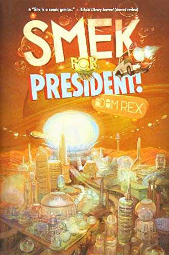 Smek for President! (The Smek Smeries)