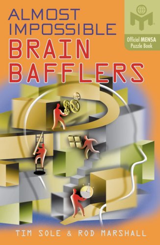 Almost Impossible Brain Bafflers (Mensa)