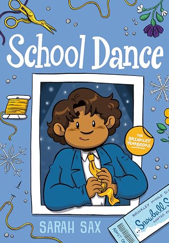 School Dance: (A Graphic Novel) (The Brinkley Yearbooks)