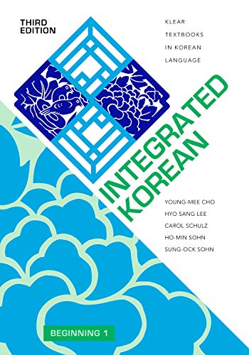 Integrated Korean: Beginning 1, Third Edition (KLEAR Textbooks in Korean Language)