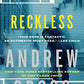 Reckless: A Novel