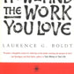 How to Find the Work You Love (Arkana)