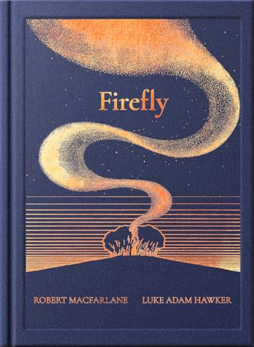 Night Creatures: Firefly: An uplifting and lyrical story of light, hope, and wonder