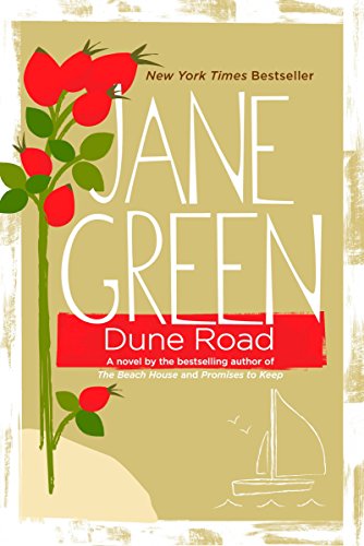 Dune Road: A Novel