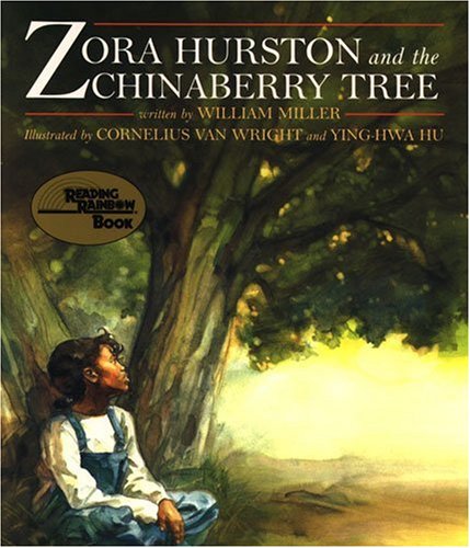 Zora Hurston and the Chinaberry Tree (Reading Rainbow Books)