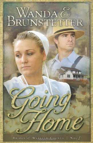 Going Home (Brides of Webster County, Book 1) (Truly Yours Romance Club #14)