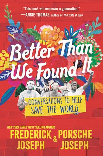 Better Than We Found It: Conversations to Help Save the World