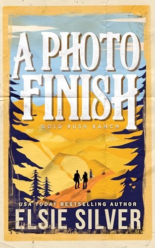 A Photo Finish (Gold Rush Ranch, 2)