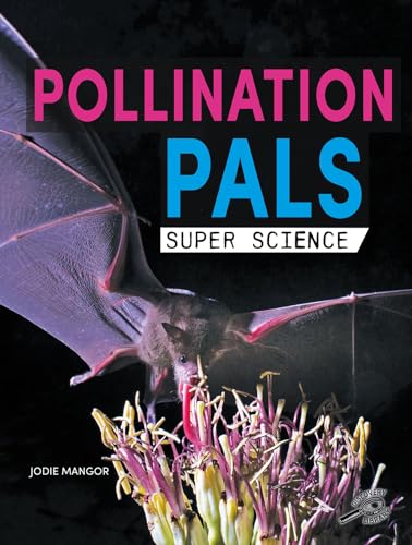 Super Science Pollination Pals