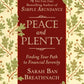Peace and Plenty: Finding Your Path to Financial Serenity