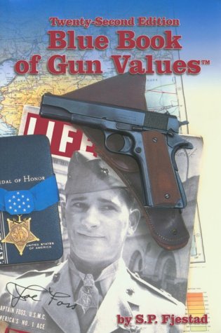 Blue Book of Gun Values (Blue Book of Gun Values, 22nd ed)