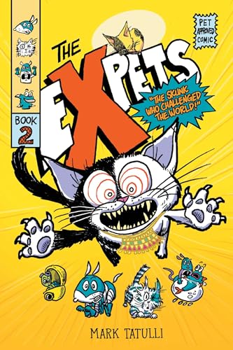 The eXpets 2: The Skunk Who Challenged the World!
