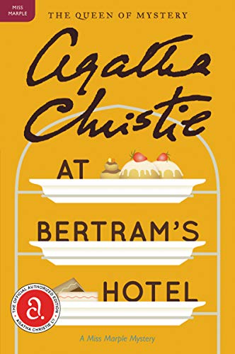 At Bertram's Hotel: A Miss Marple Mystery (Miss Marple Mysteries)