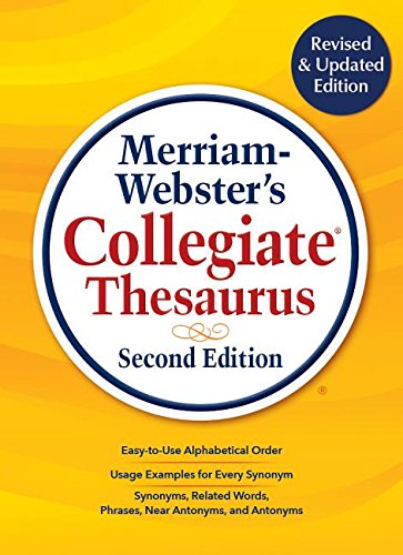 Merriam-Webster's Collegiate Thesaurus, Newest Edition, 2019 Copyright