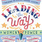Leading the Way: Women In Power